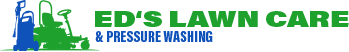 Ed's Lawn Care & Pressure Washing Service